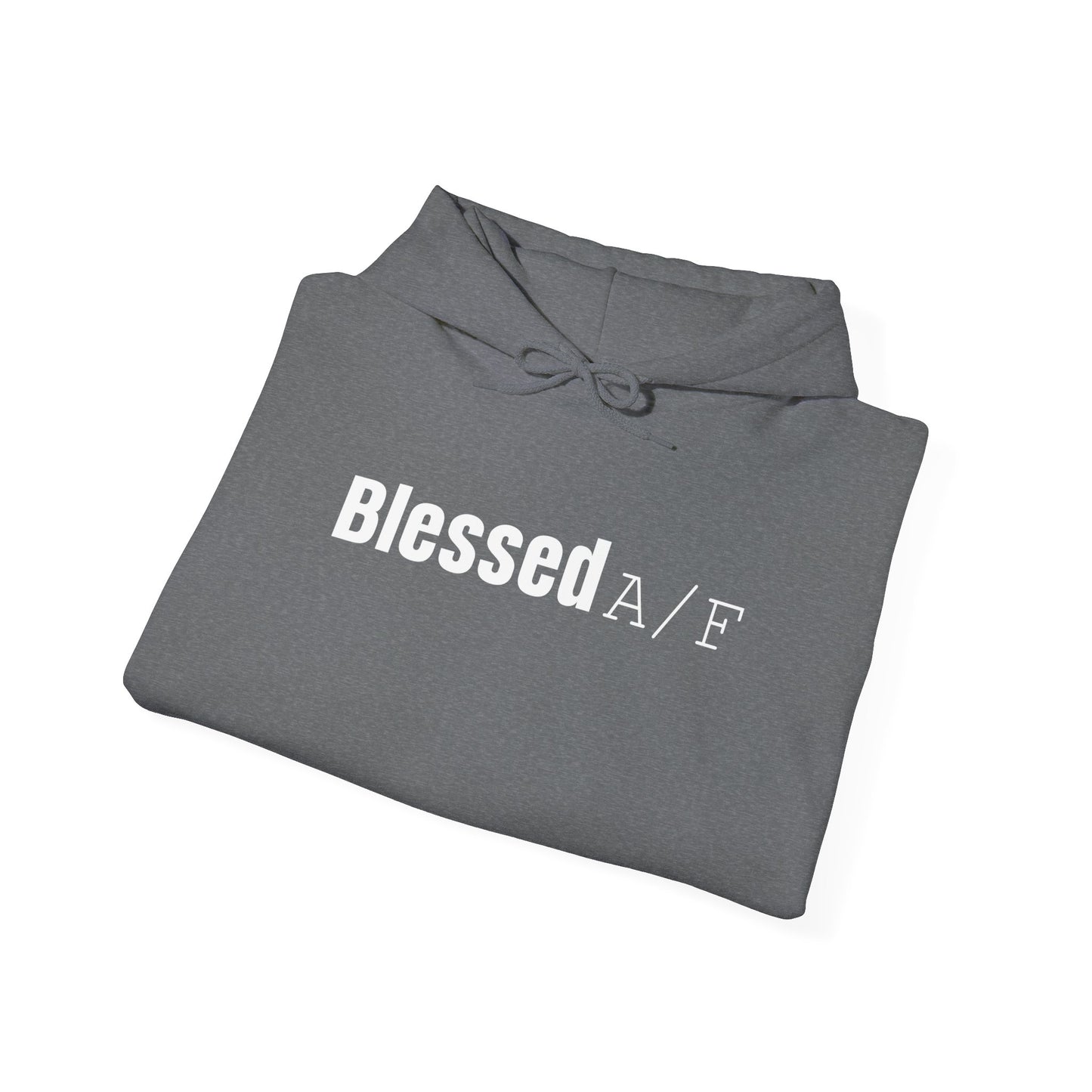 Blessed A/F Hooded Sweatshirt