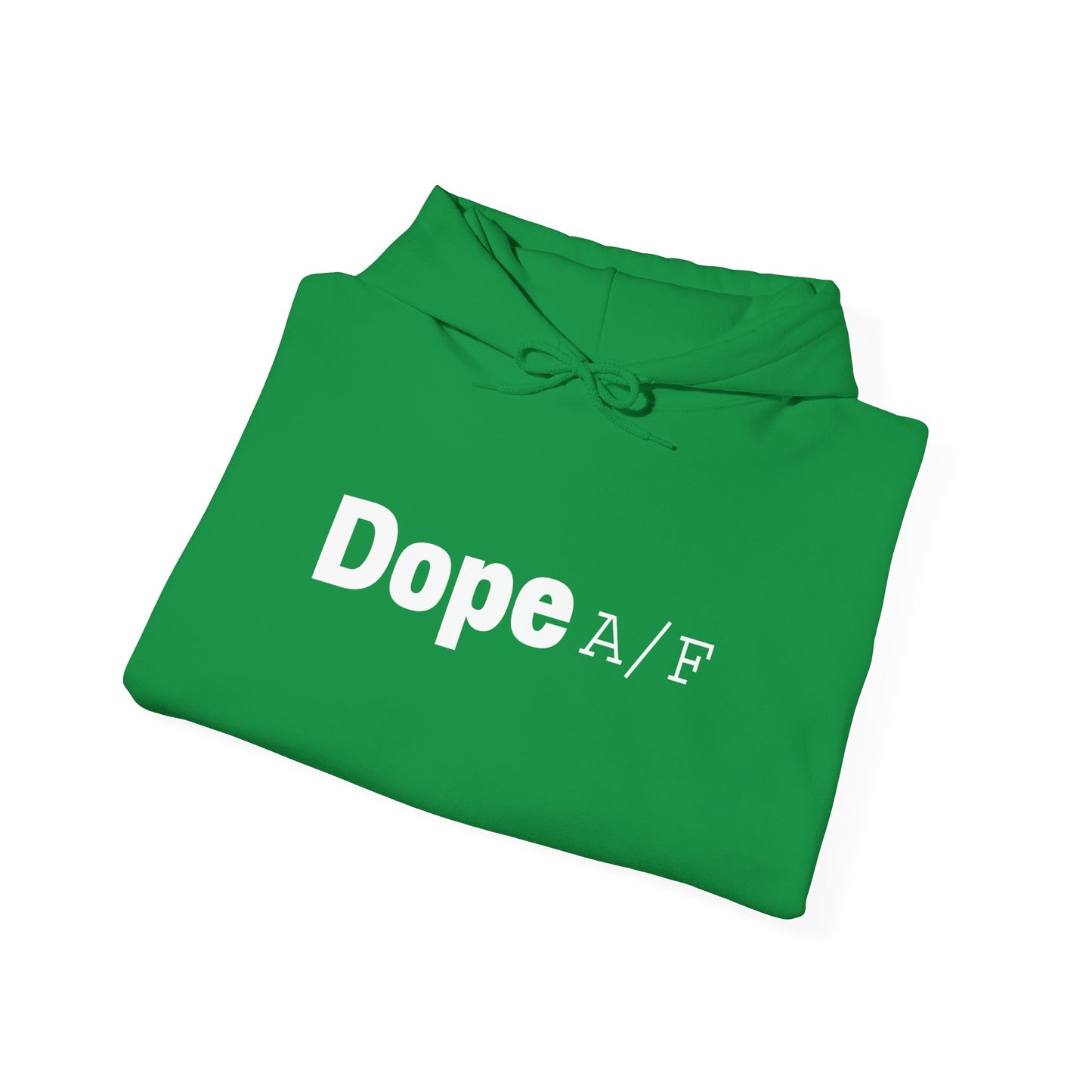 Dope A/F Hooded Sweatshirt