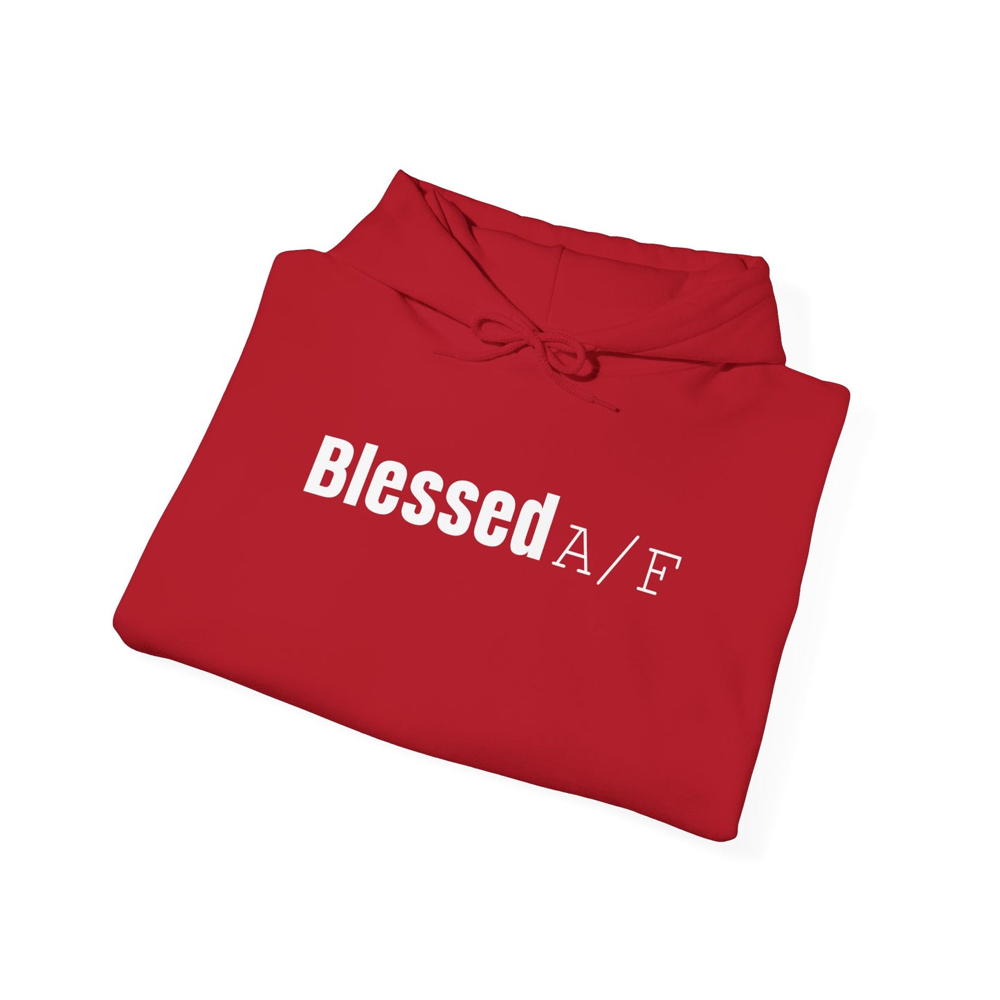 Blessed A/F Hooded Sweatshirt
