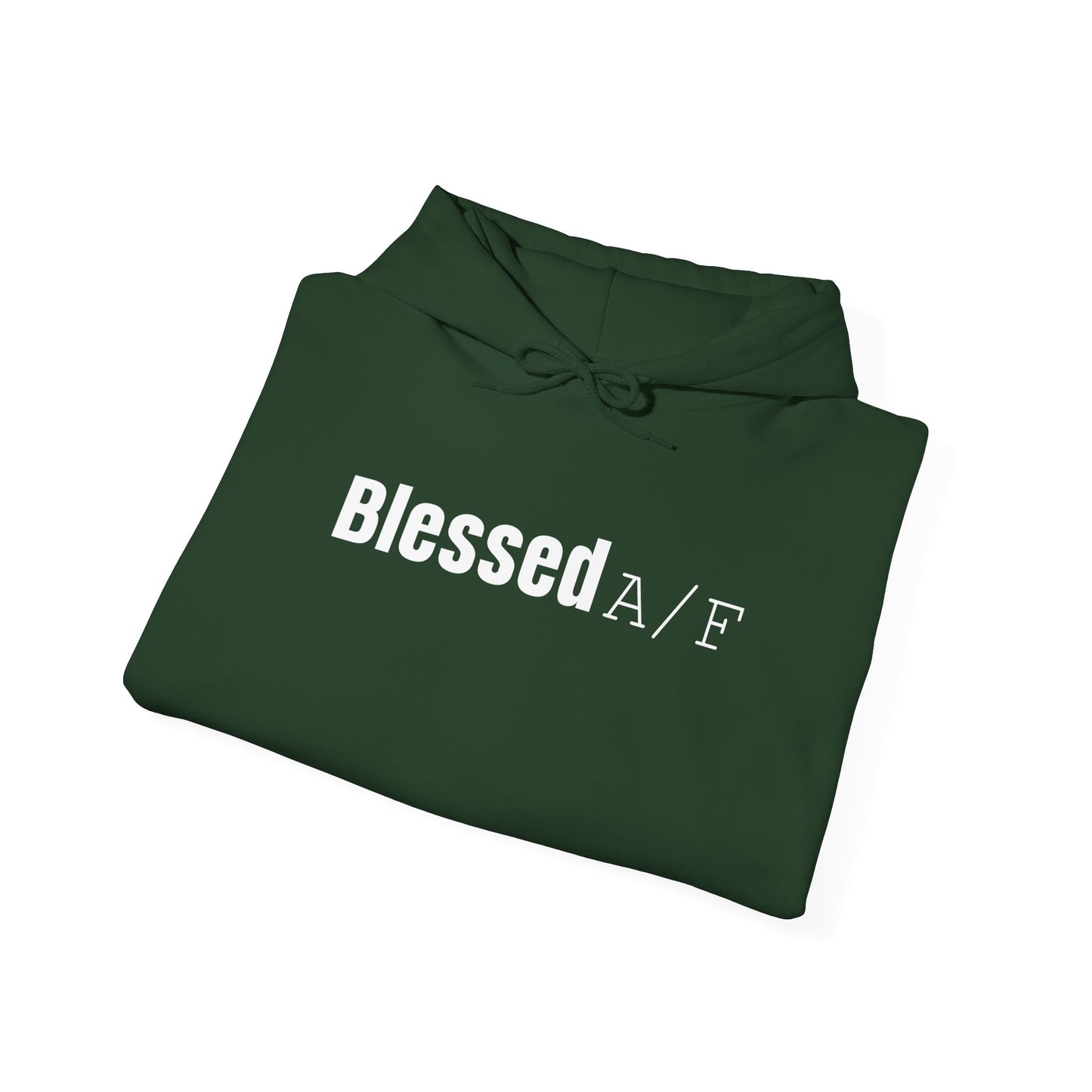 Blessed A/F Hooded Sweatshirt