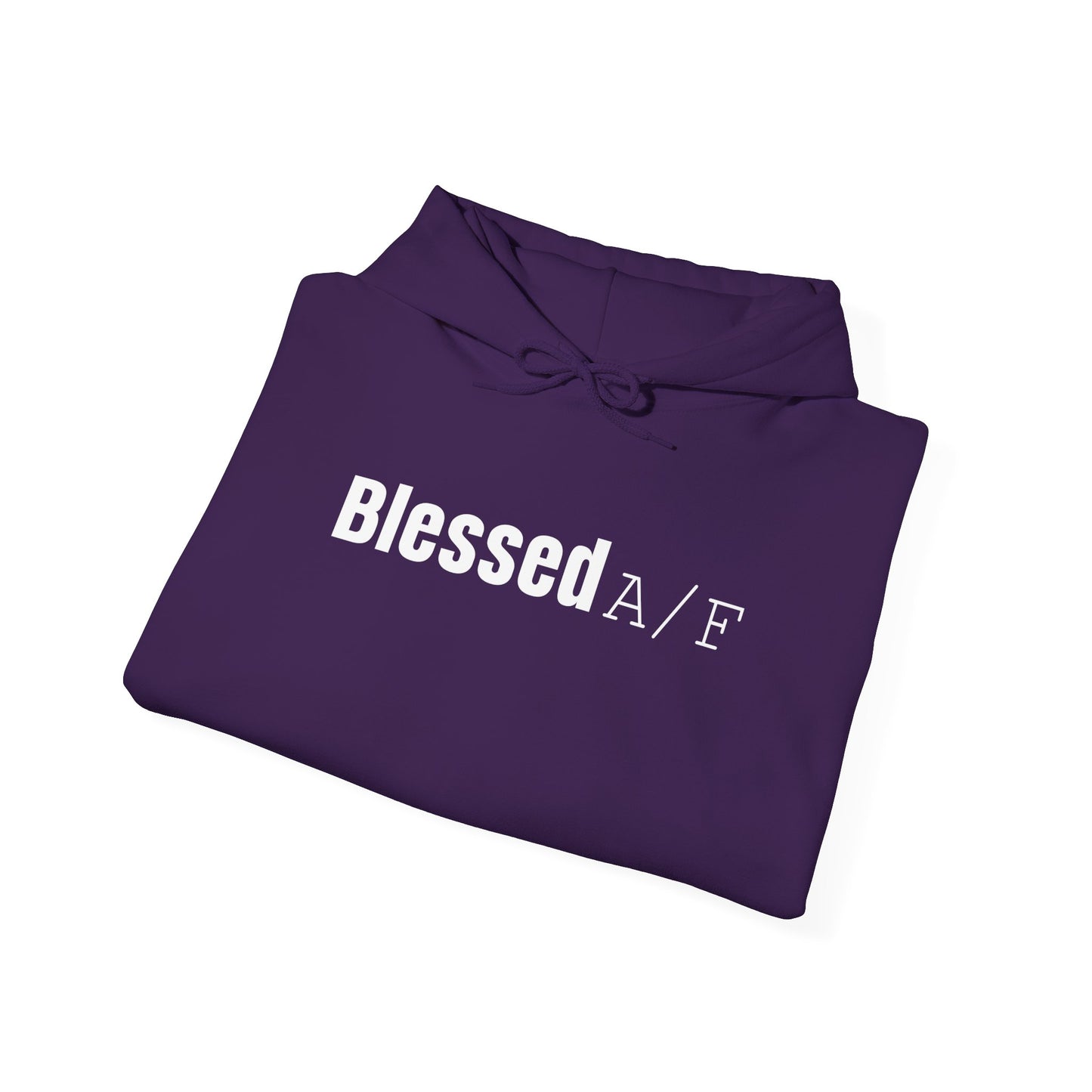 Blessed A/F Hooded Sweatshirt