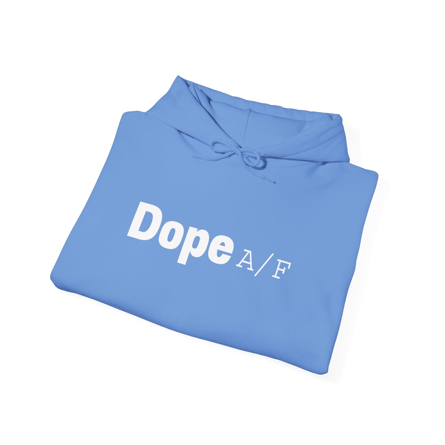 Dope A/F Hooded Sweatshirt