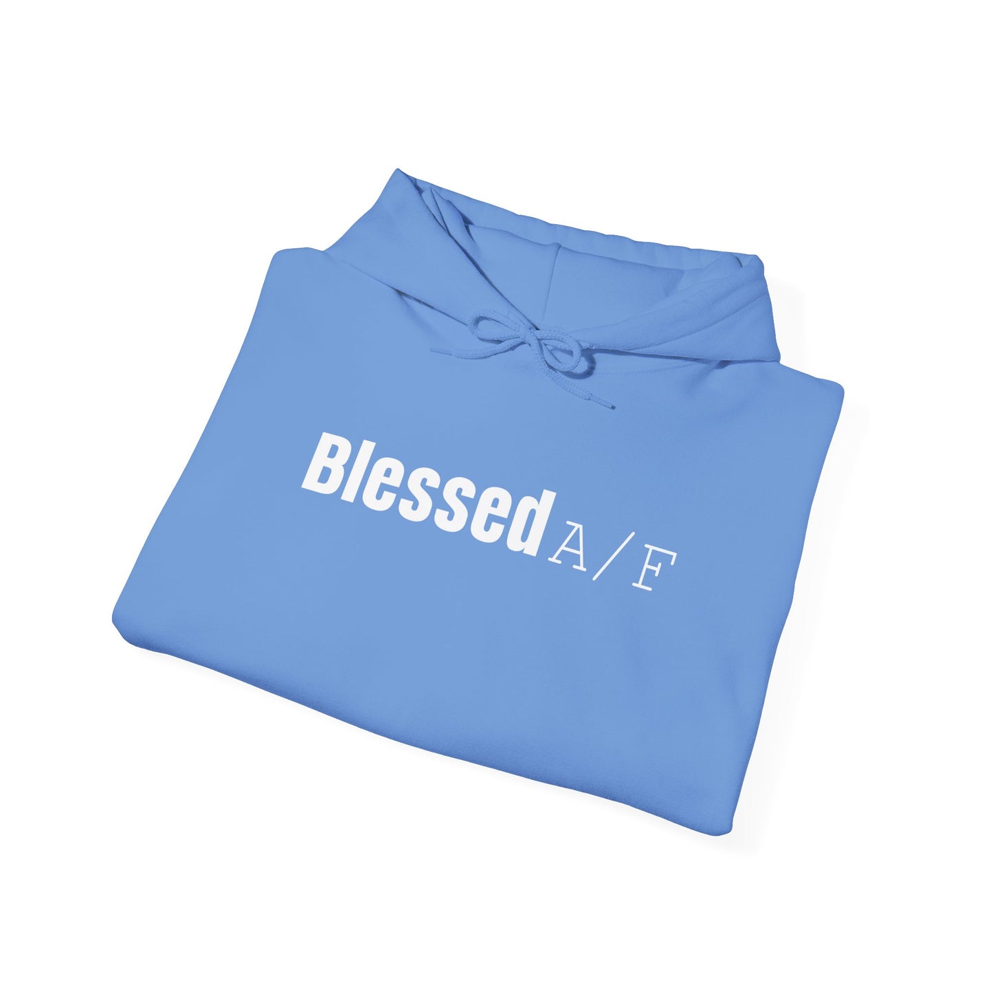 Blessed A/F Hooded Sweatshirt