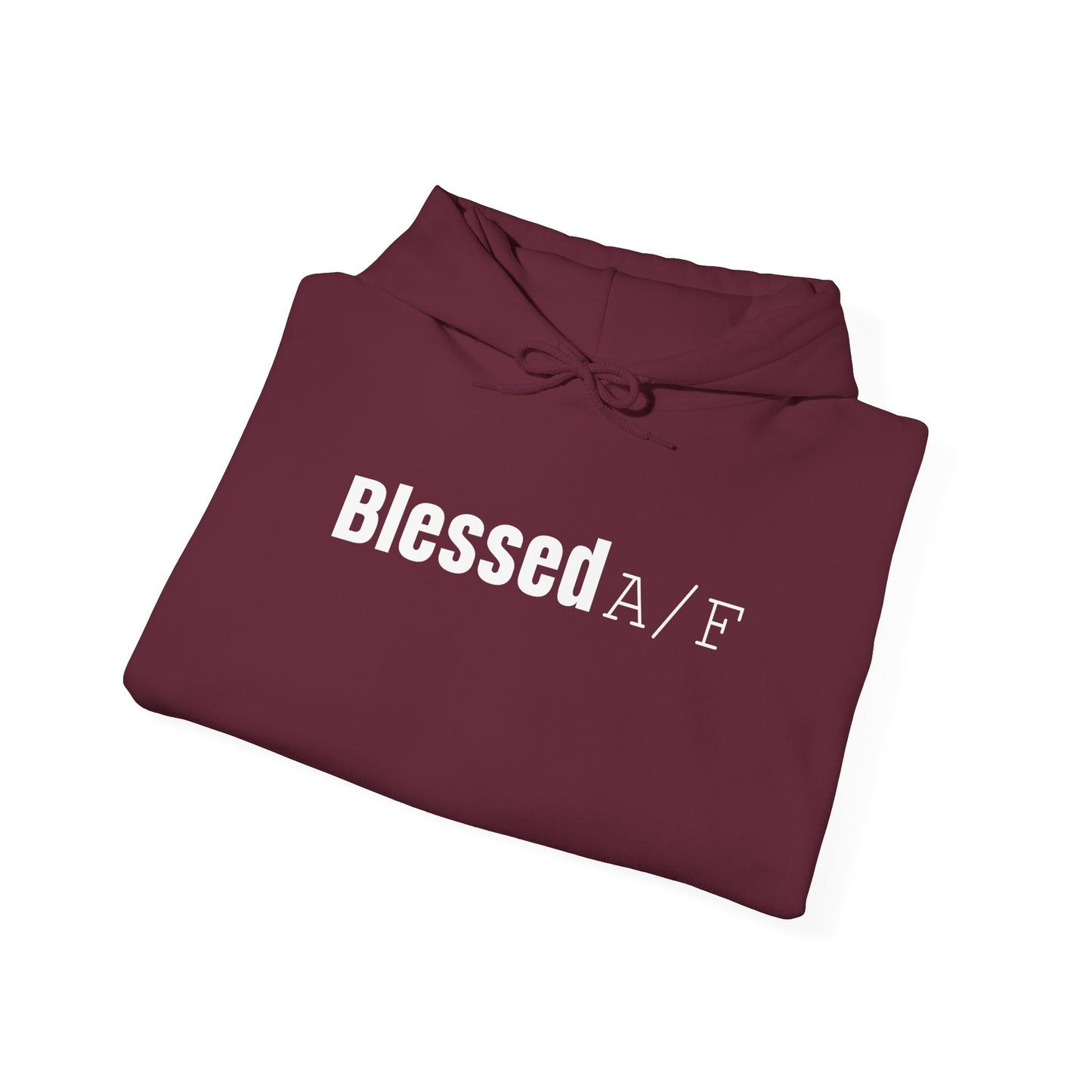 Blessed A/F Hooded Sweatshirt