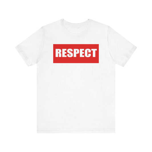 Respect Short Sleeve Tee